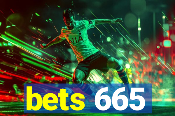 bets 665